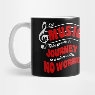 Let Music Take You on a Journey Dark Mug